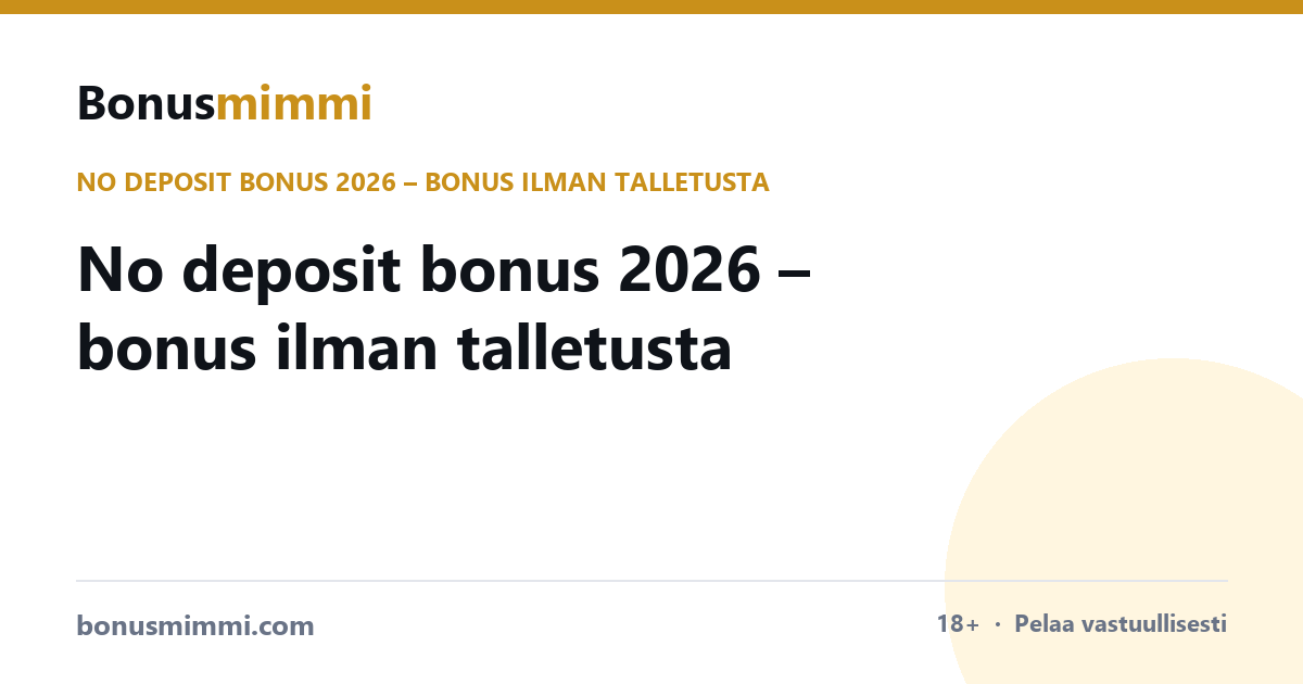 No deposit bonus 2026 – bonus ilman talletusta